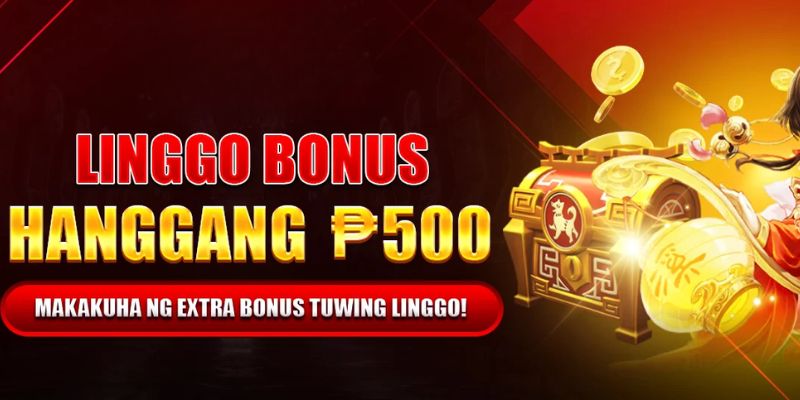 Sunday Bonus: Get Up to ₱500 Every Week