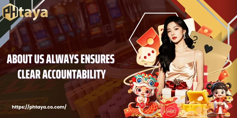 About Us always ensures clear accountability