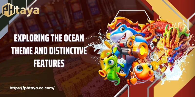 Exploring the ocean theme and distinctive features